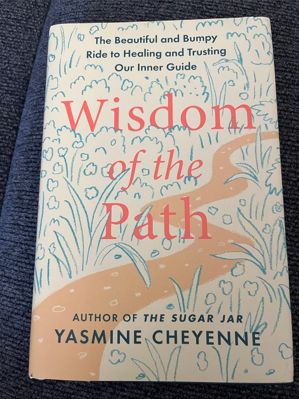 Wisdom of the Path Book by Yasmine Cheyenne